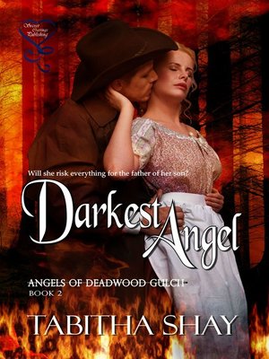 cover image of Darkest Angel (Angels of Deadwood Gulch 2)